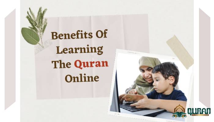 Quran learning online benefits
