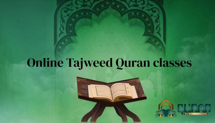 Online Tajweed Quran classes